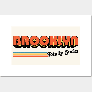 Brooklyn Totally Sucks / Humorous Retro Typography Design Posters and Art